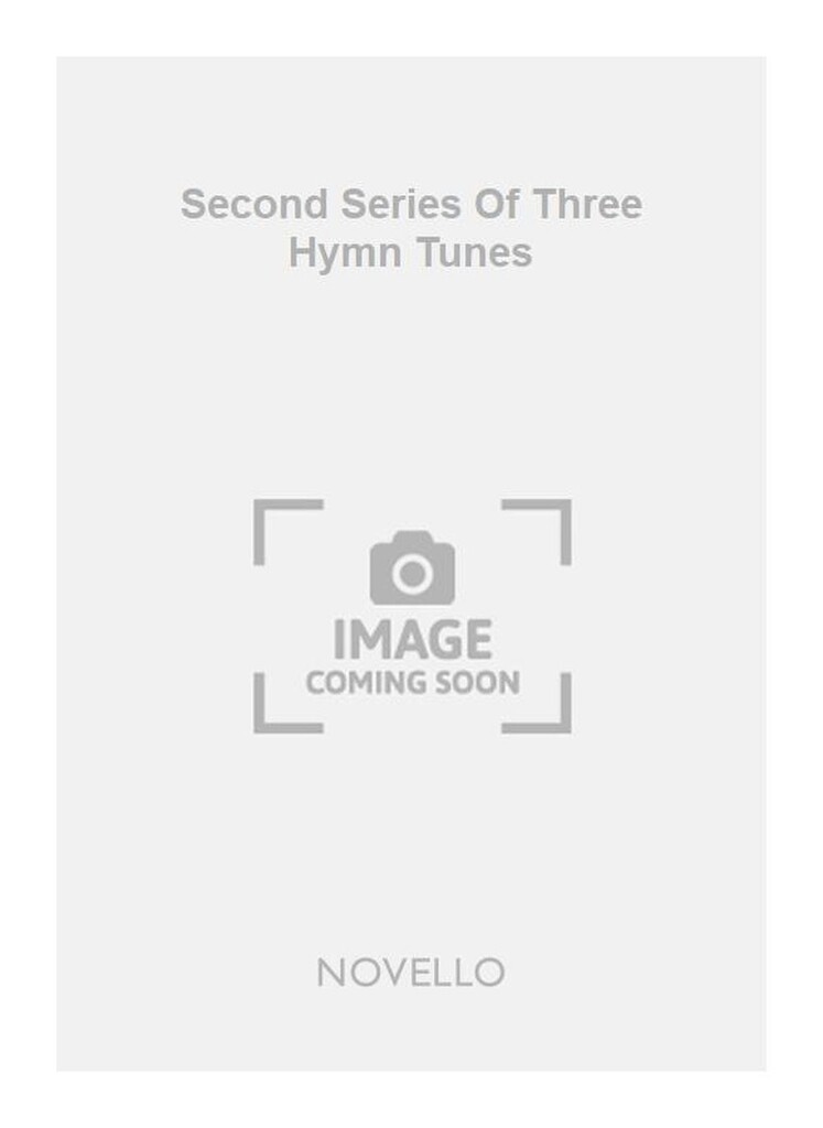 R Second Series Of Three Hymn Tunes